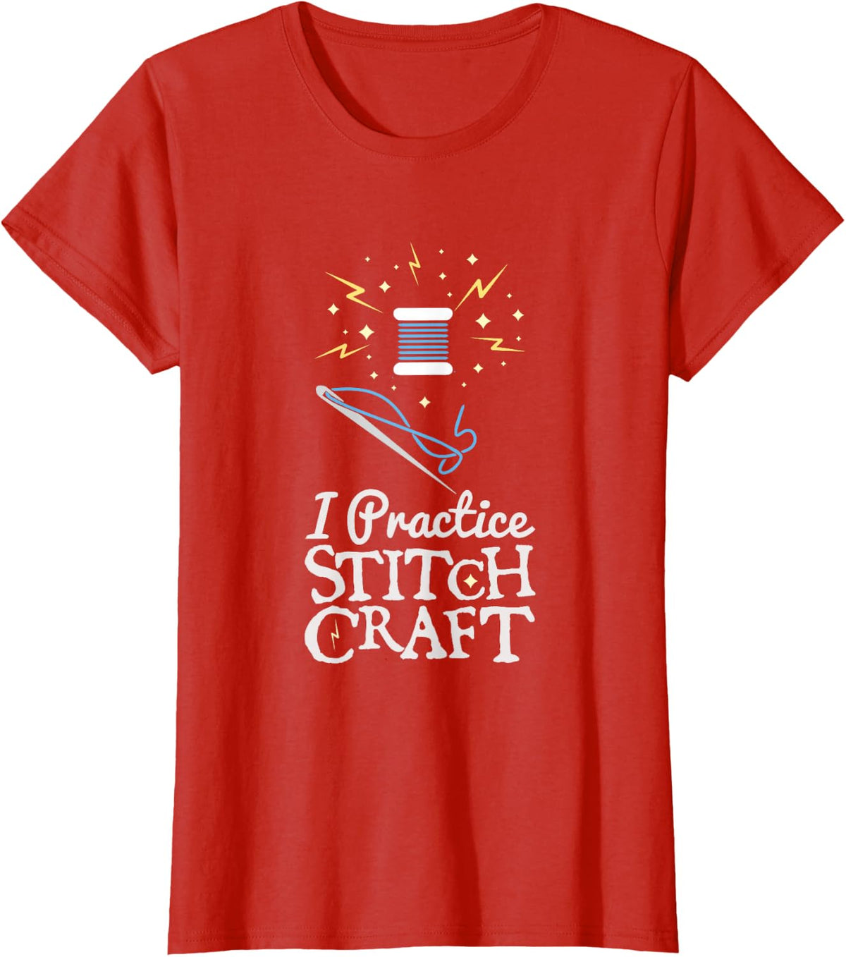 I Practice Stitch Craft Funny Cross Stitch Gift T-Shirt - Red
