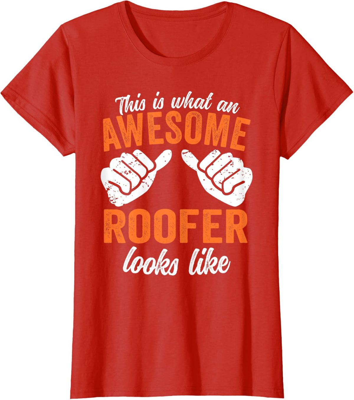 This is what an awesome Roofer looks like Roofing T-Shirt - Red