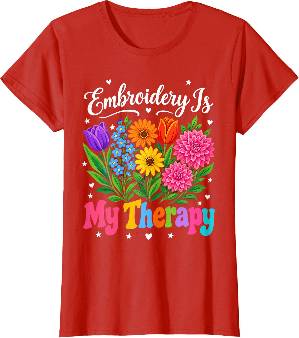 Embroidery is My Therapy Flowers Stitching T-Shirt - Red
