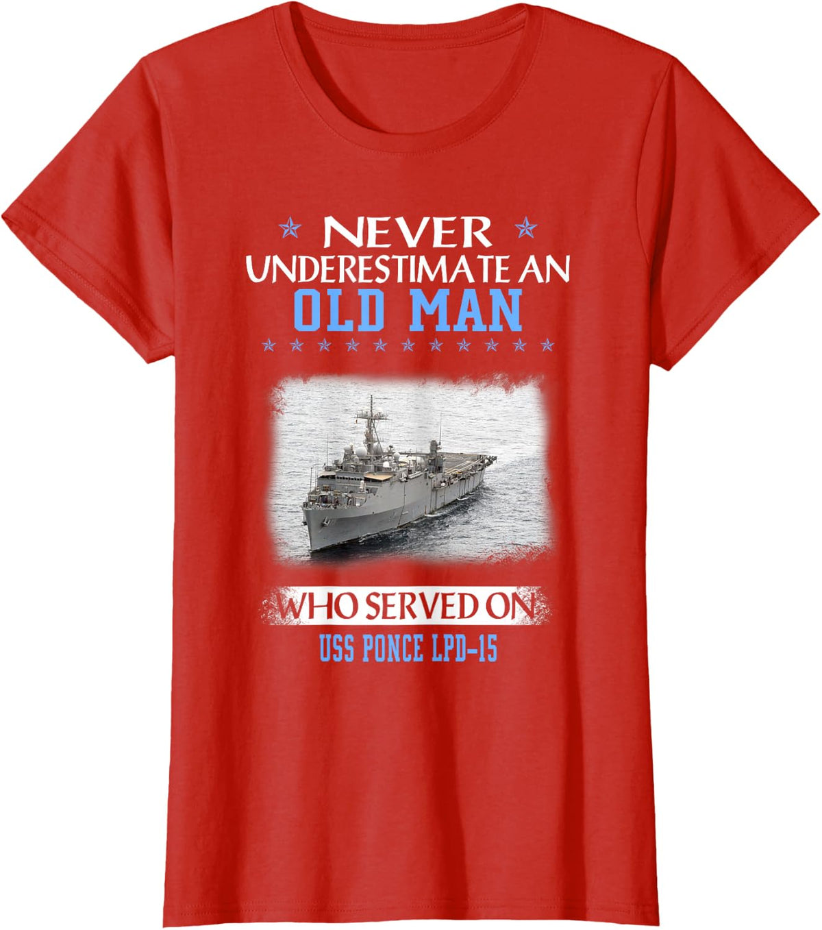 USS Ponce LPD-15 Veterans Day Father Day T-Shirt - Red
