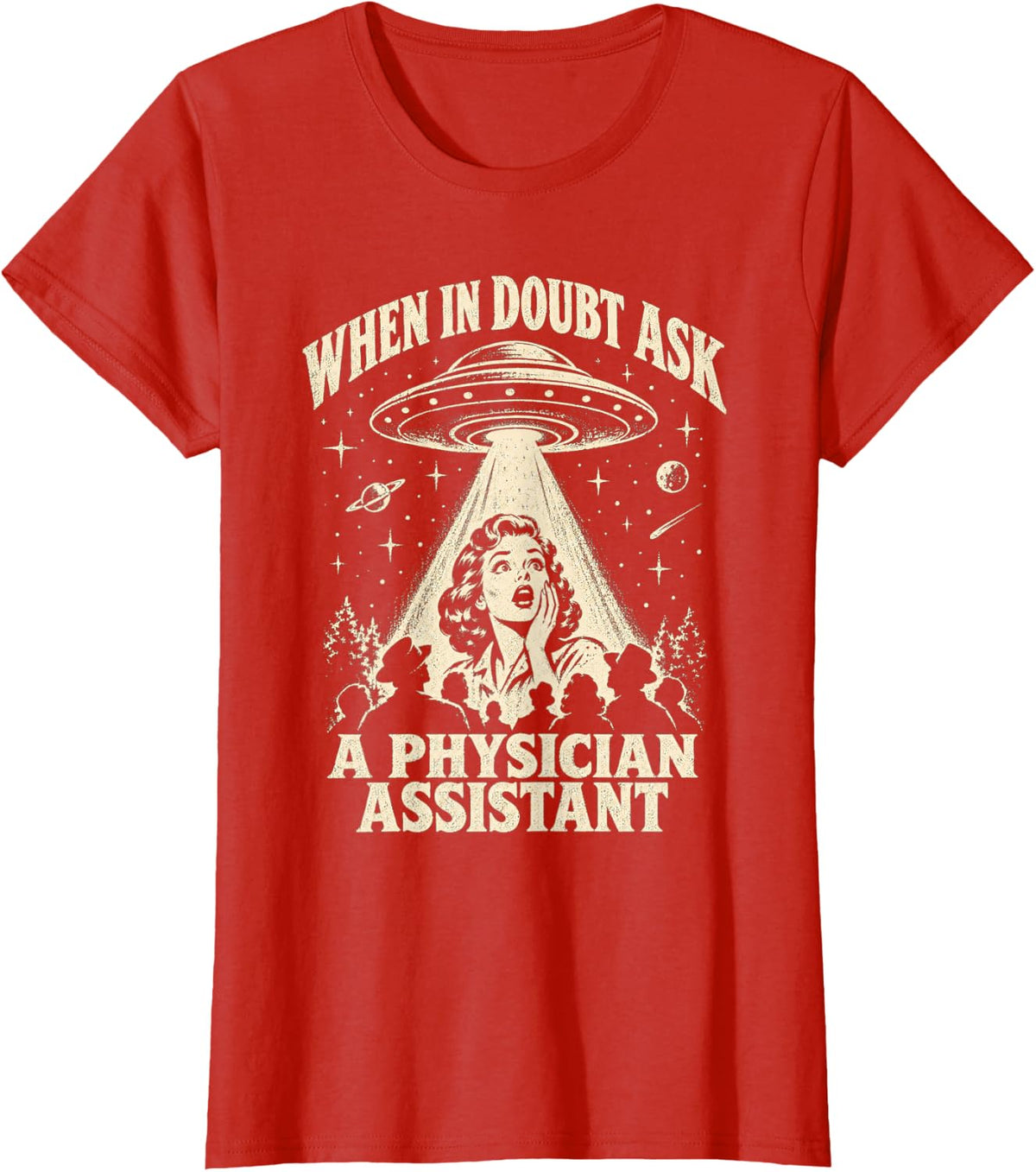 When in Doubt Ask A Physician Assistant Medical T-Shirt - Red