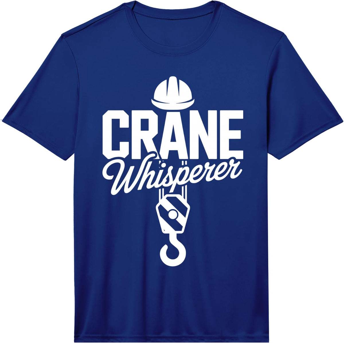 Crane Operator Art for Men Women Heavy Worker Crane Operator Performance T-Shirt - Royal Blue