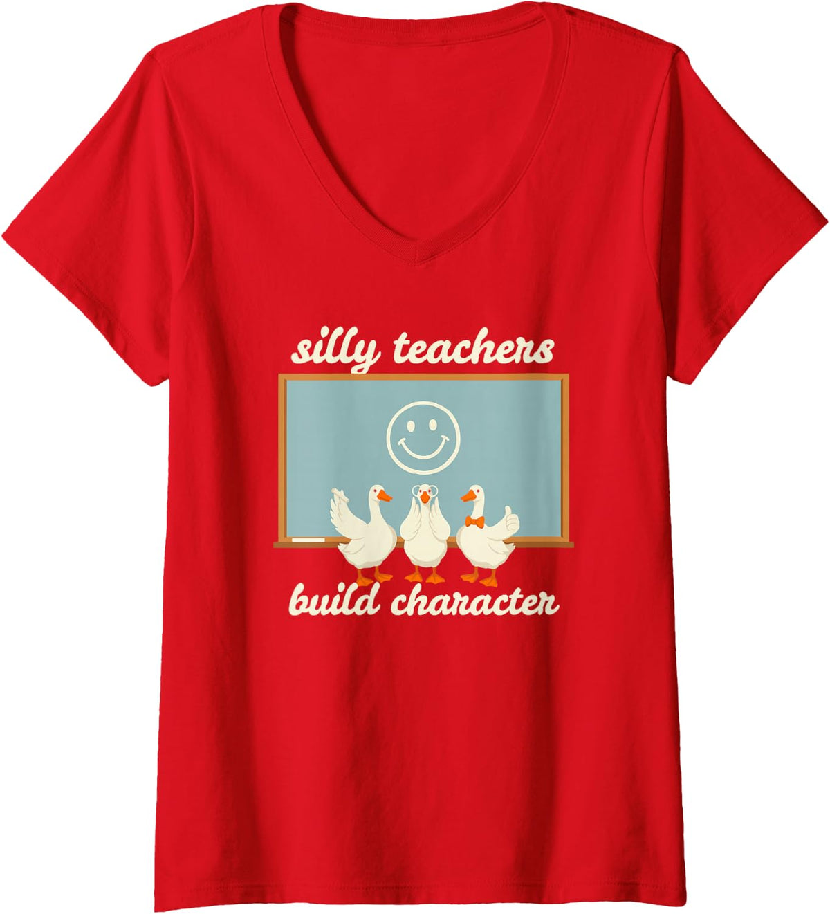 Women's Silly Teachers Build Character Cute Goose Preschool Humor V-Neck T-Shirt - Red