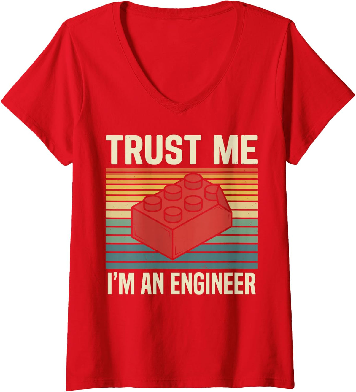 Women's Trust Me I'm an Engineer Funny Engineering Geek Nerd Tee V-Neck T-Shirt - Red