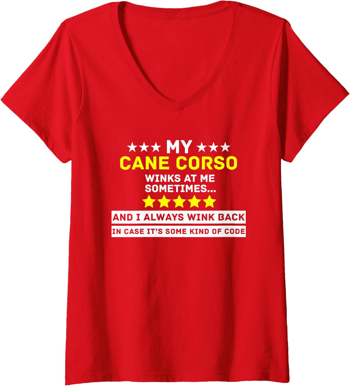 Women's My Cane Corso Winks At Me Sometimes V-Neck T-Shirt - Red
