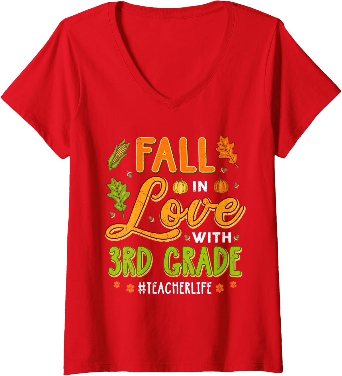 Women's Fall in Love with 3rd Grade Thanksgiving Third Grade Teacher V-Neck T-Shirt - Red