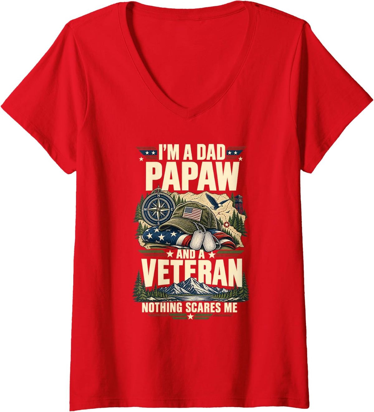 Women's I'm A Dad Papaw and A Veteran Nothing Scares Me Mountain V-Neck T-Shirt - Red