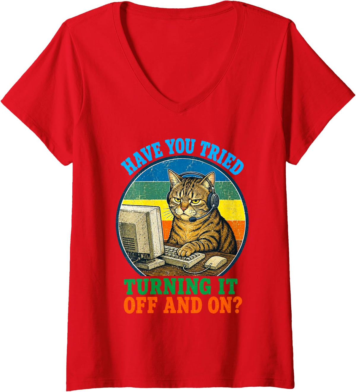 Women's Have You Tried Turning It Off and On Tech Support Cat V-Neck T-Shirt - Red