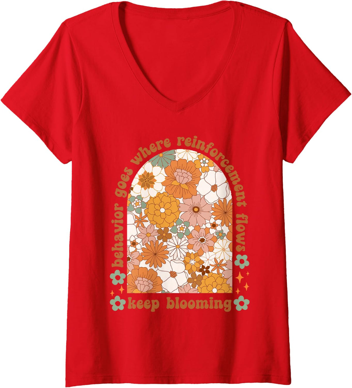 Women's Boho Flower Behavior Goes Where Reinforcement ABA Therapist V-Neck T-Shirt - Red