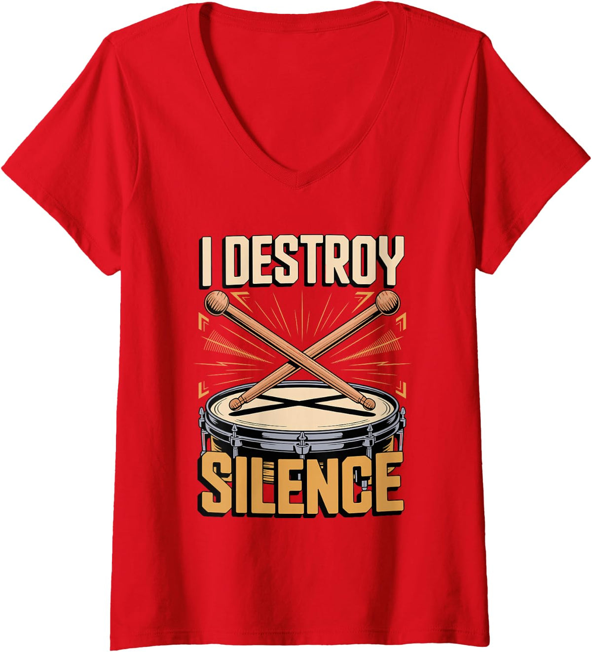 Women's I Destroy Silence Drums Drummer Percussion V-Neck T-Shirt - Red