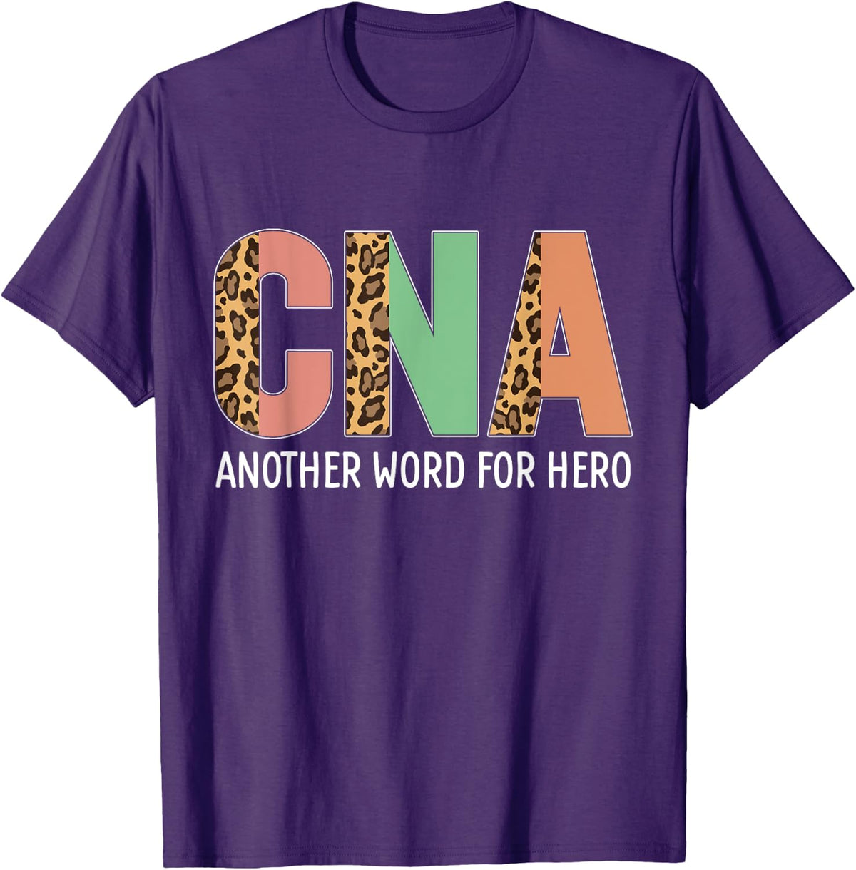 Hero CNA Leopard Certified Nursing Assistant Leopard CNA T-Shirt - Purple