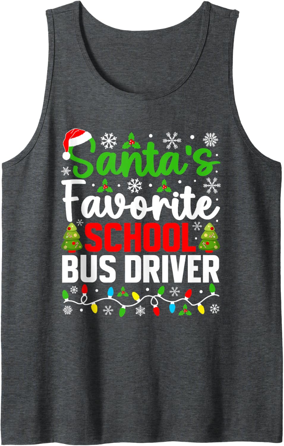Santa's Favorite School Bus Driver Funny Christmas Sleeveless Tank Top - Dark Heather Grey