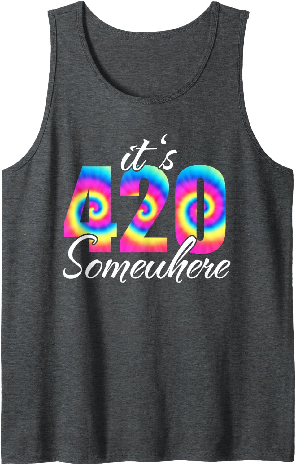 Funny It's 420 Somewhere Weed Cannabis Marijuana Women Funny Tank Top - Dark Heather Grey