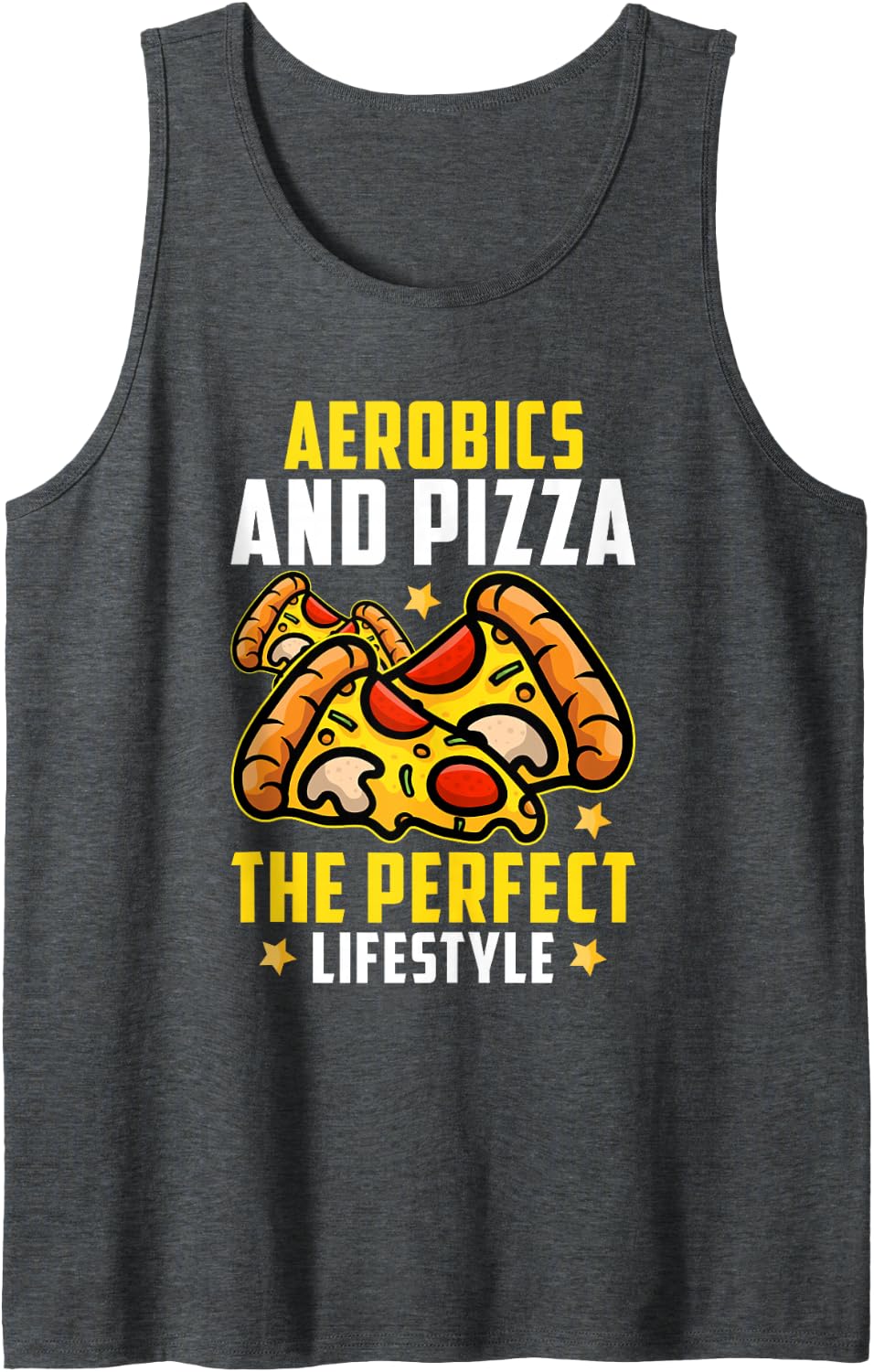 Aerobics and Pizza Workout Aerobic Food Gymnastics Sleeveless Tank Top - Dark Heather Grey