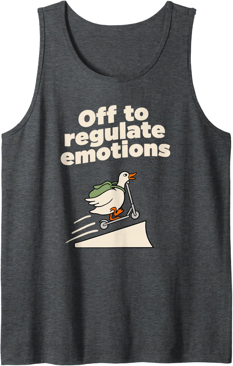 Off to Regulate Emotions Funny Goose Counselor Humor for Men Sleeveless Tank Top - Dark Heather Grey