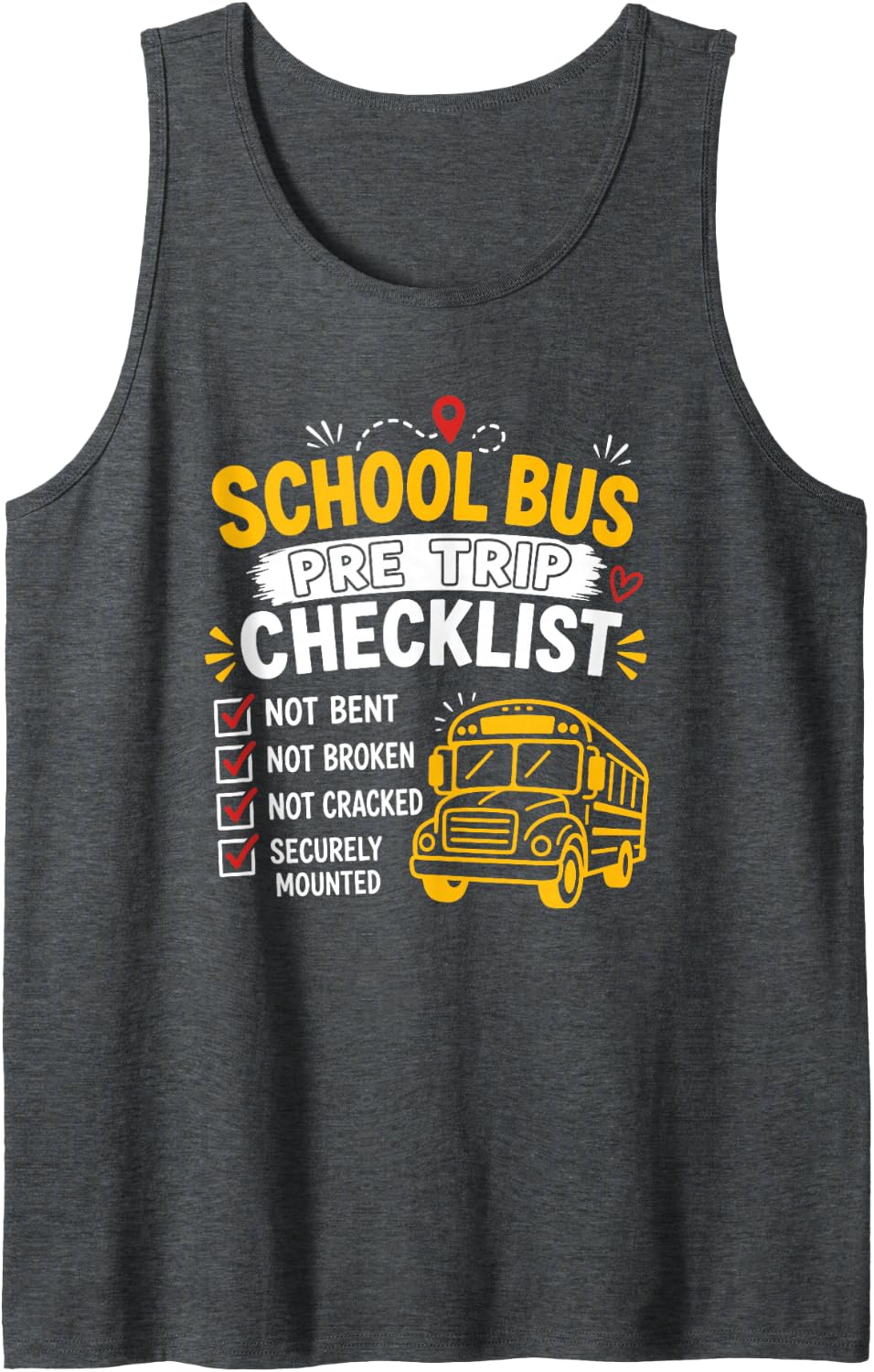 School Bus Pre Trip Checklist Driver School Transportation Sleeveless Tank Top - Dark Heather Grey