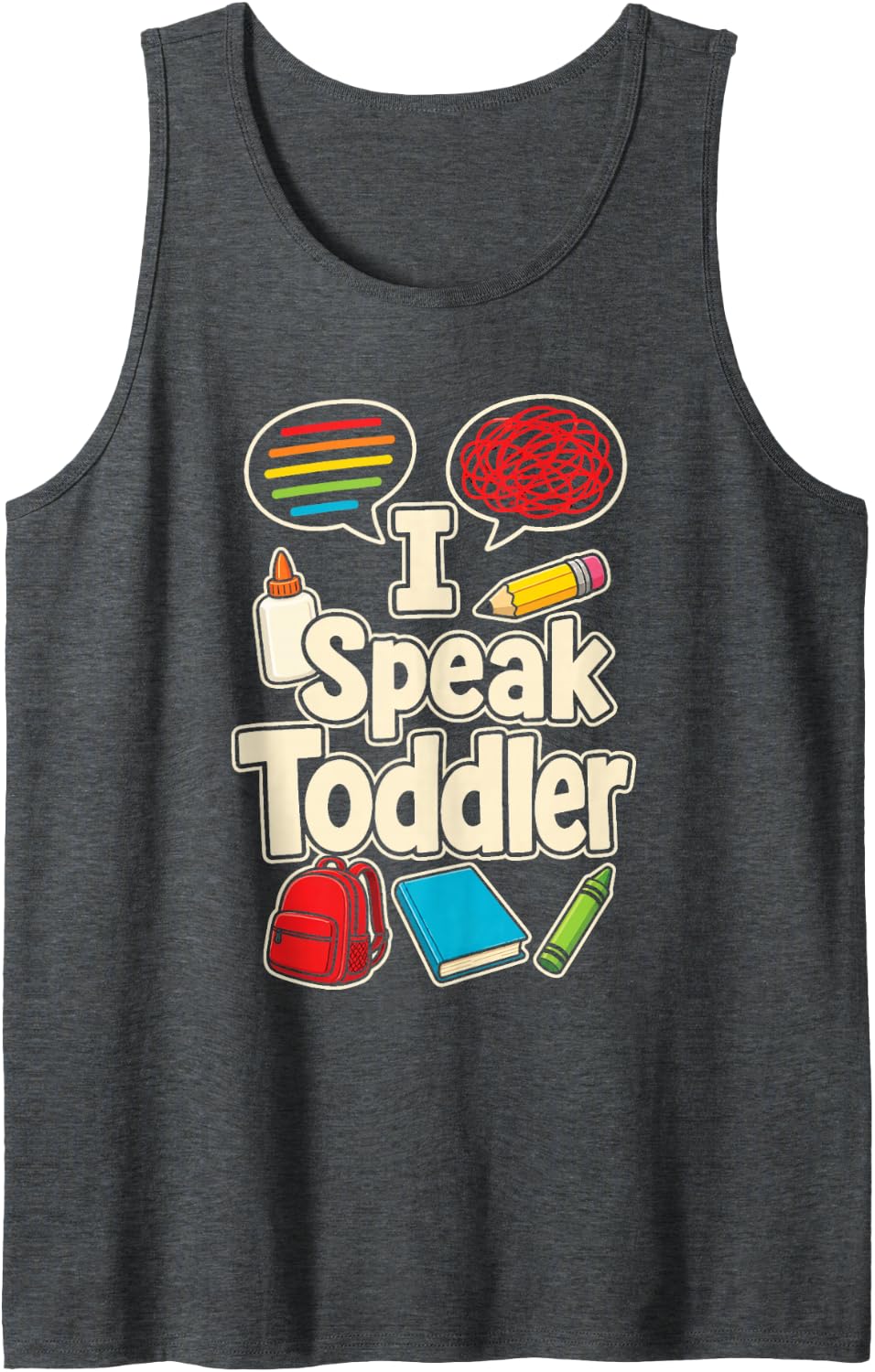 Preschool Pre K Staff I Speak Toddler Elementary School Sleeveless Tank Top - Dark Heather Grey