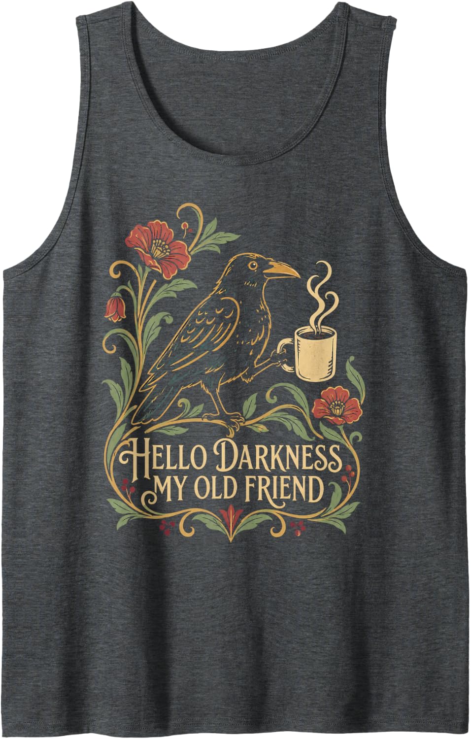 Hello Darkness My Old Friend - Raven Coffee Mug Sleeveless Tank Top - Dark Heather Grey