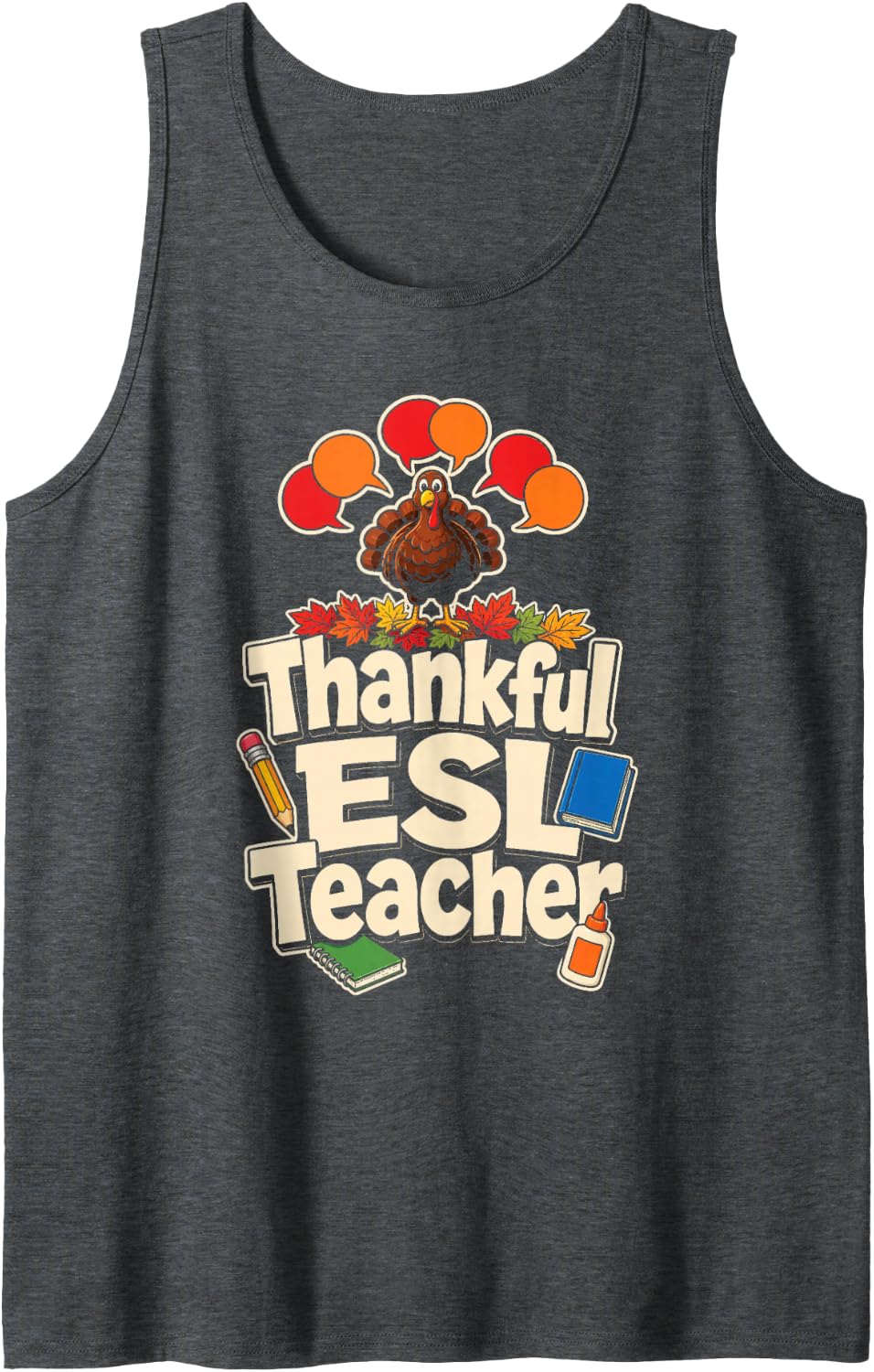 ESL Teacher Thankful Turkey ELL Elementary School Gift Sleeveless Tank Top - Dark Heather Grey