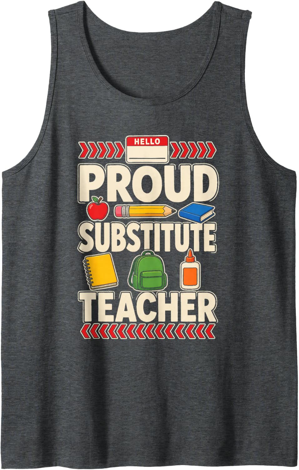 Substitute Teacher Hello Proud Elementary Sub Gift Sleeveless Tank Top - Dark Heather Grey