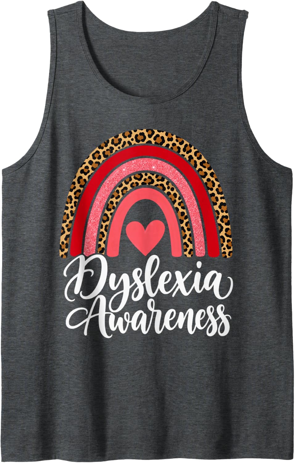 Dyslexia Awareness Leopard Rainbow Heart Literacy Month Sleeveless Tank Top - Dark Heather Grey