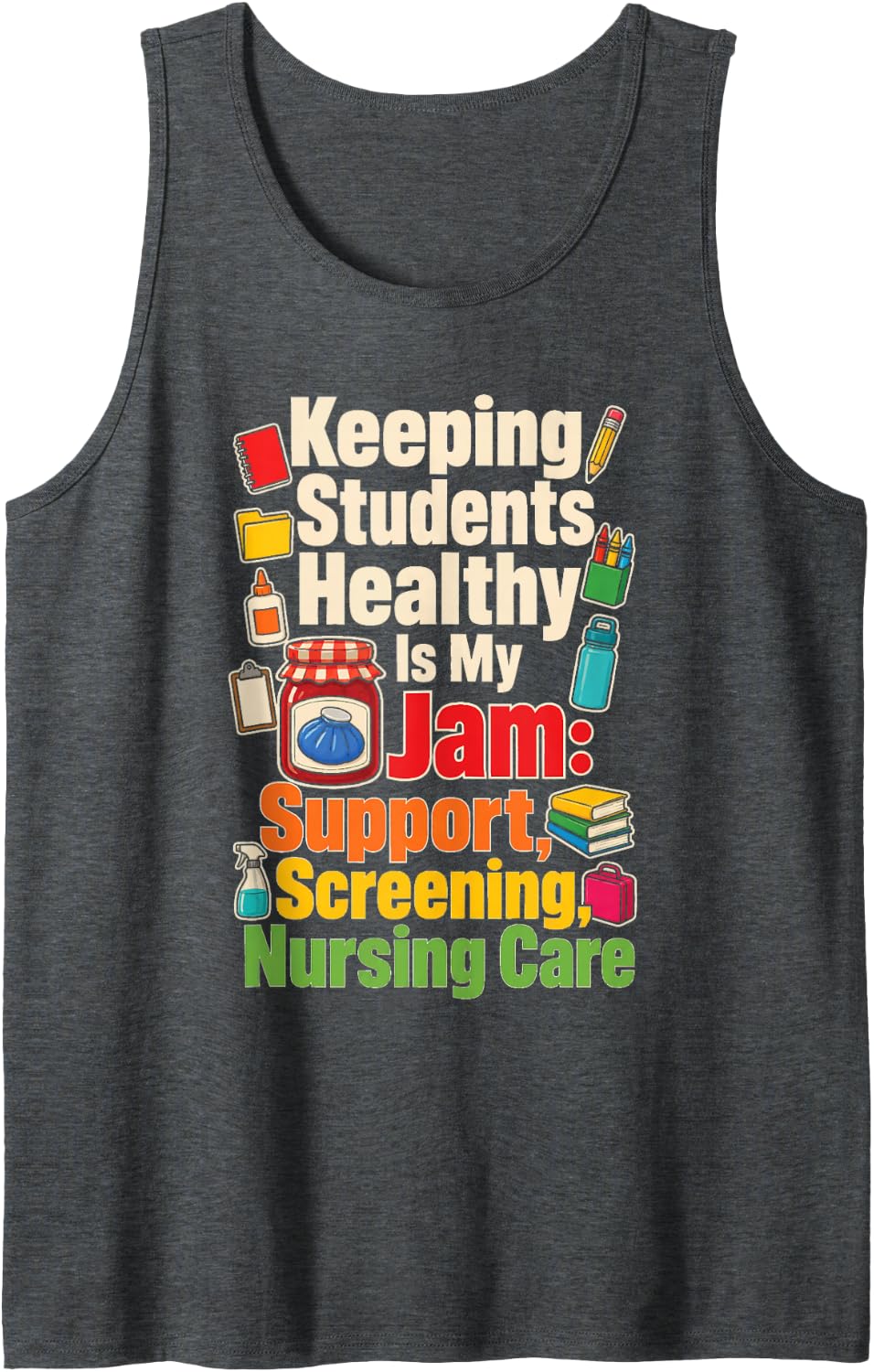 Elementary School Nurse Keeping Students Healthy is My Jam Sleeveless Tank Top - Dark Heather Grey