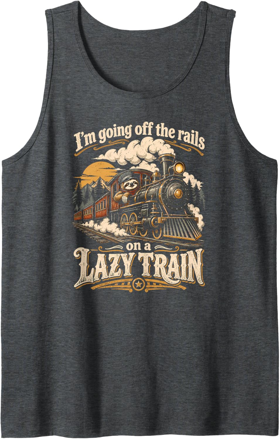 Sloth Train Driver, Lazy Train, Funny Steam Locomotive Sloth Sleeveless Tank Top - Dark Heather Grey