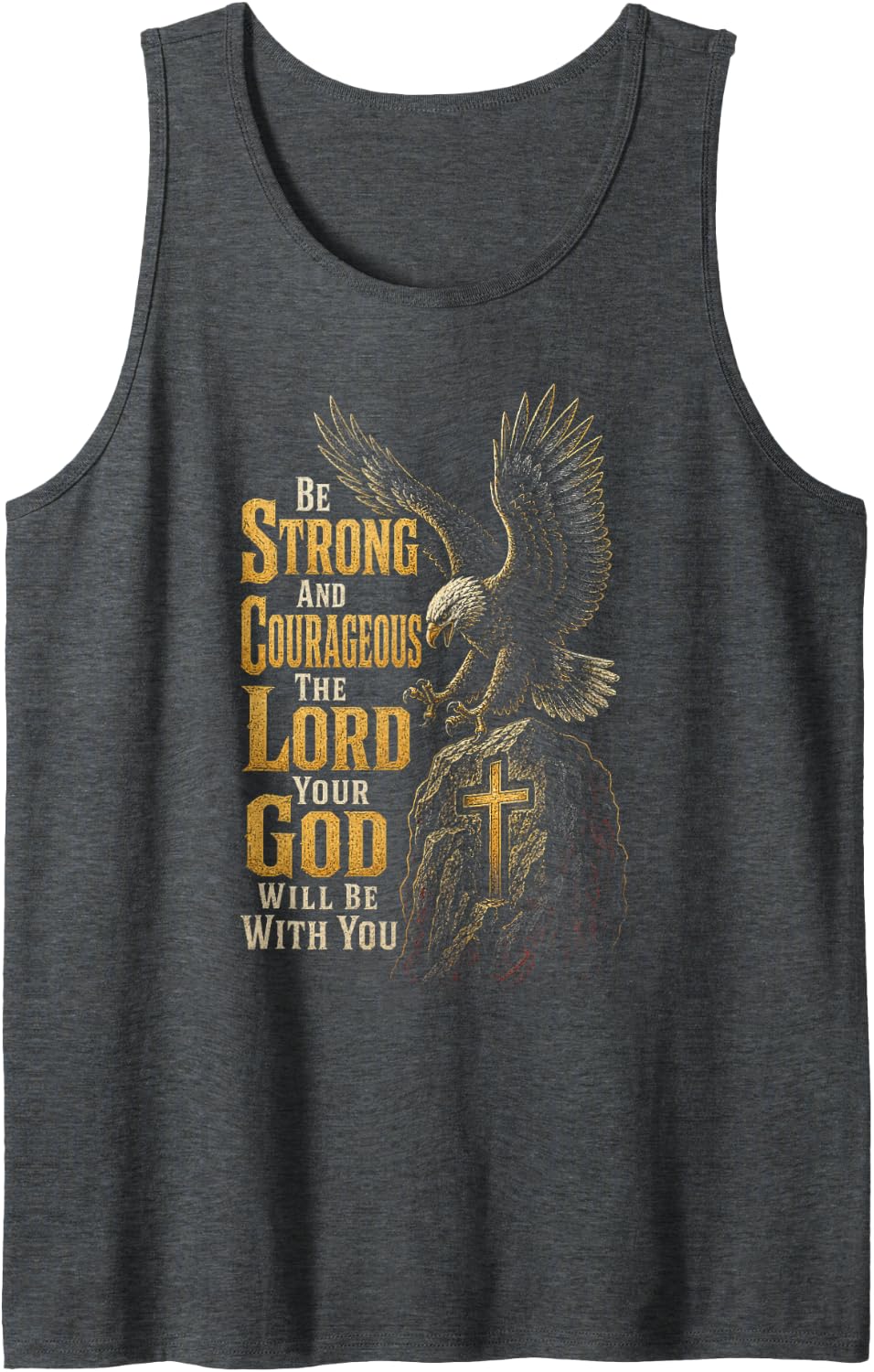 Christian Men Be Strong and Courageous Bald Eagle Cross Sleeveless Tank Top - Dark Heather Grey