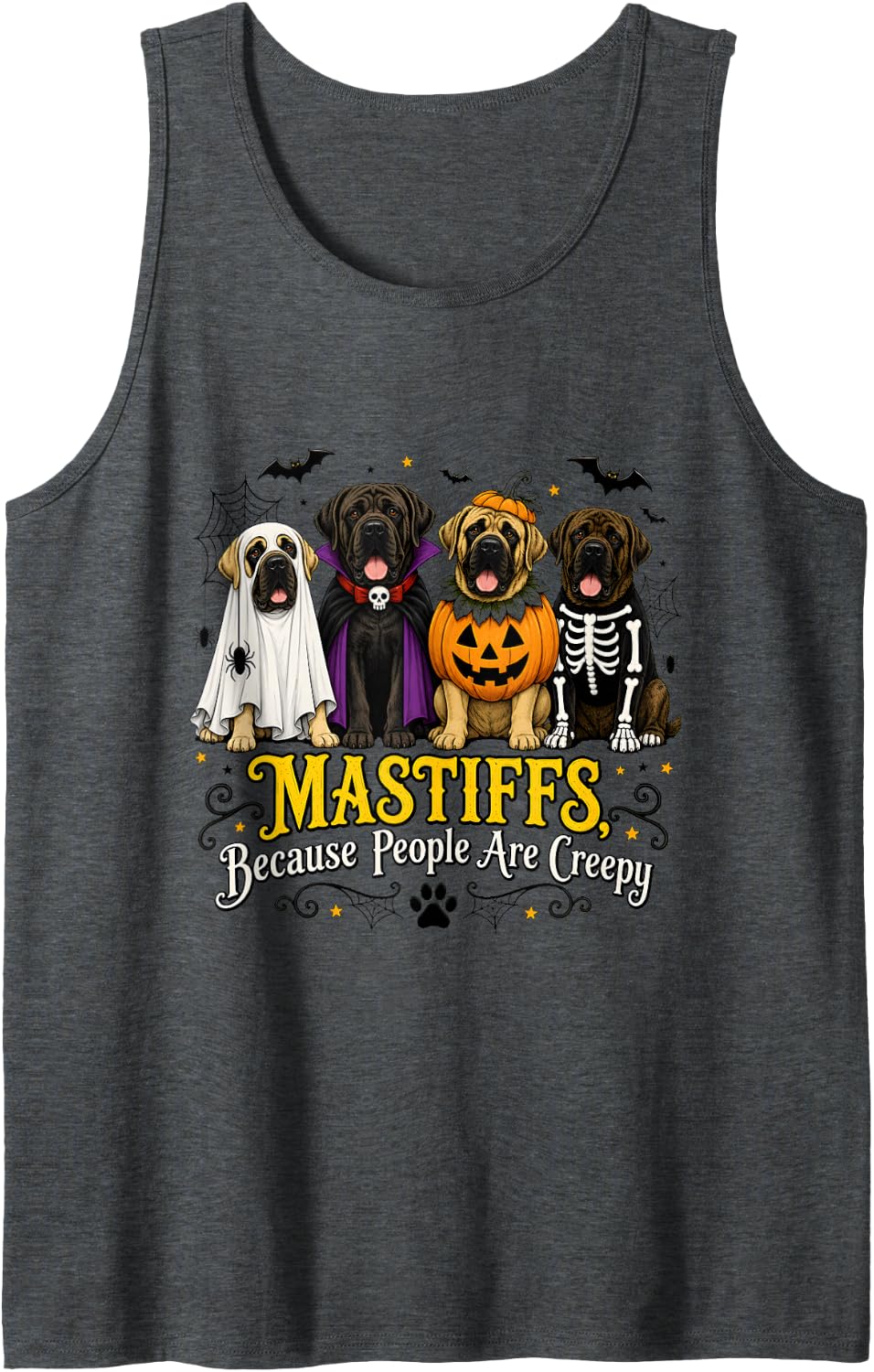 Mastiffs Halloween Because People are Creepy Sleeveless Tank Top - Dark Heather Grey