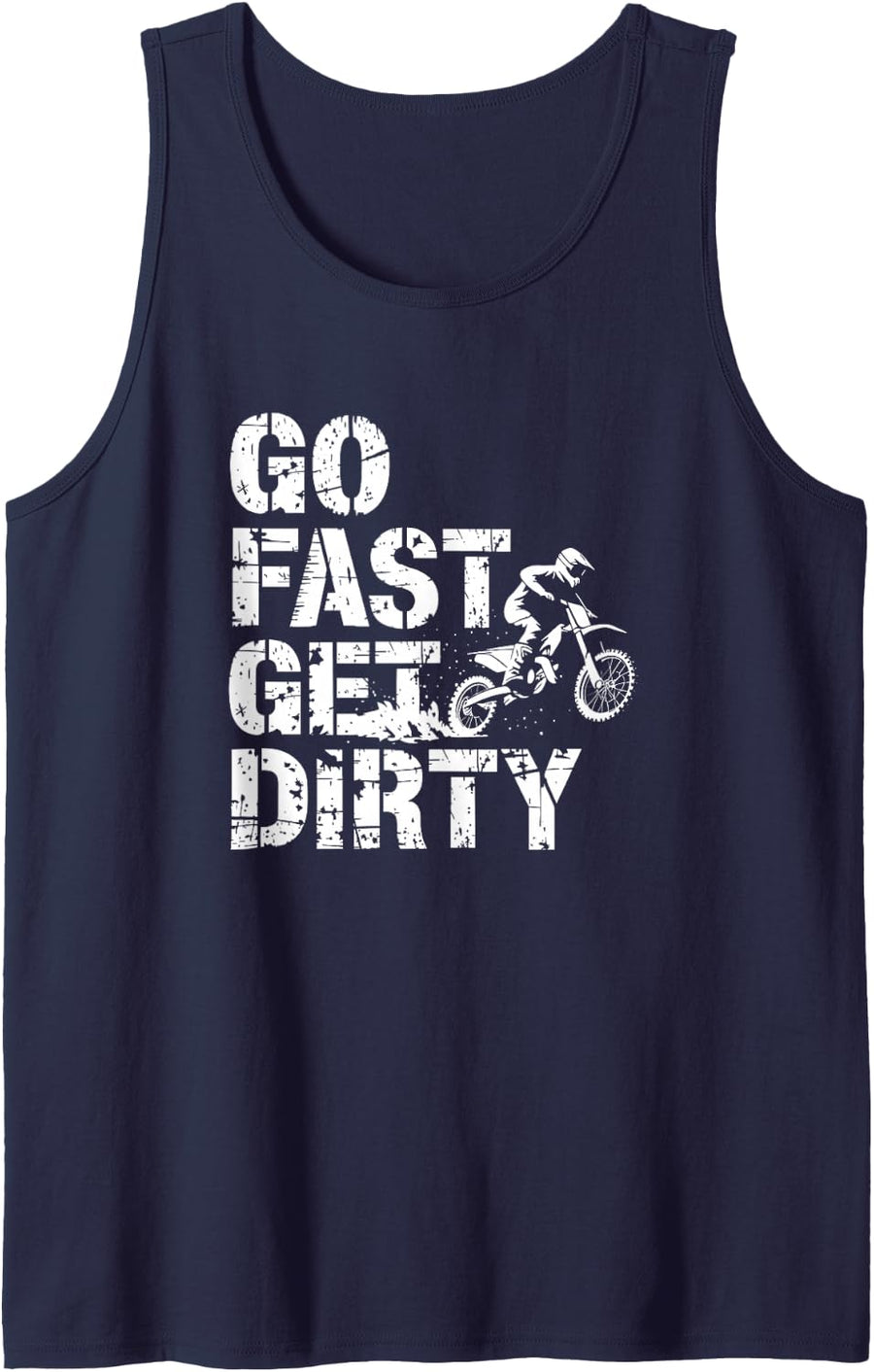 Go Fast Get Dirty, Motocross Dirt Bike Racing Sleeveless Tank Top - Navy Blue