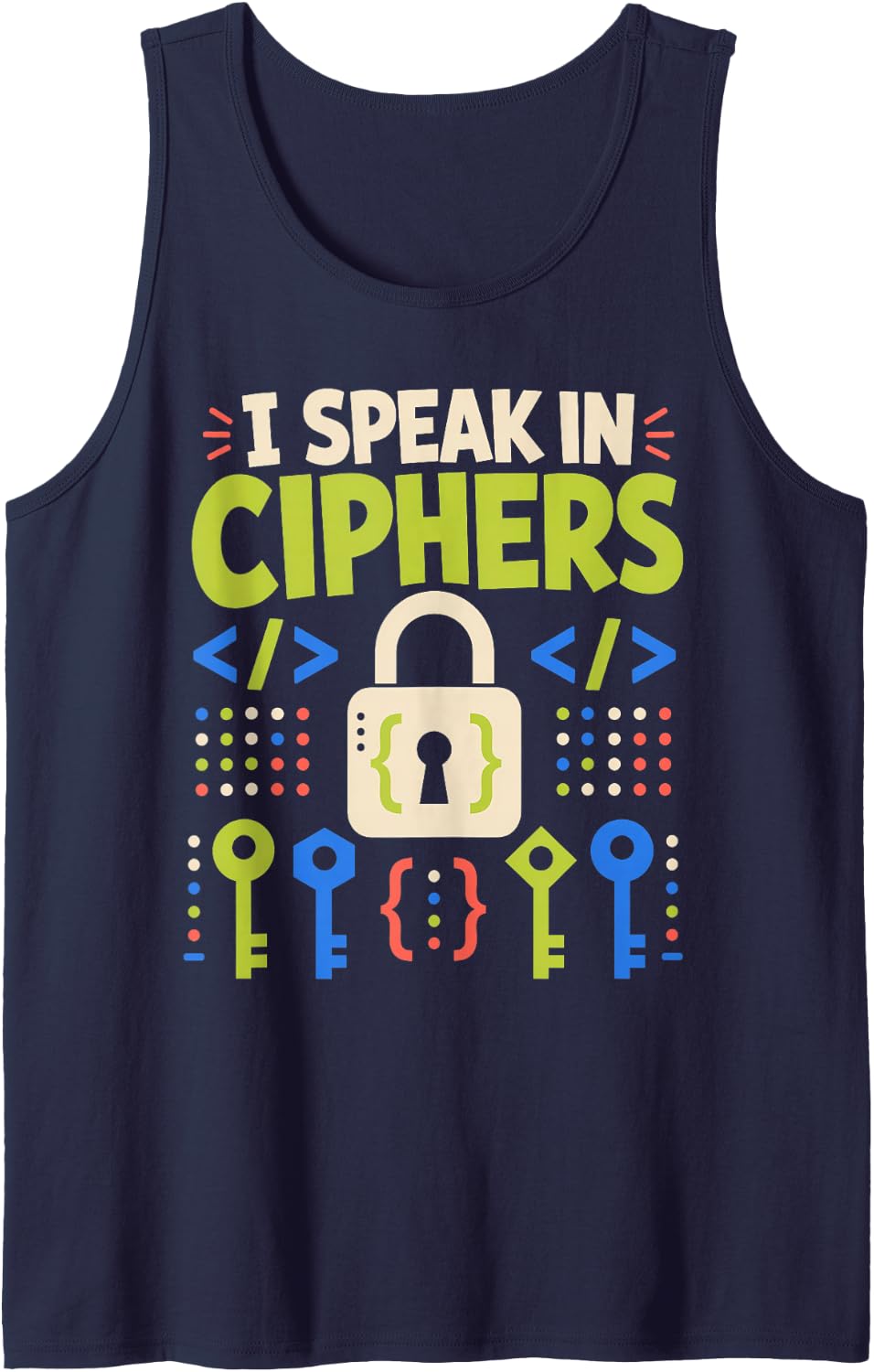 I Speak in Ciphers Code Programmer Encryption Tank Top - Navy Blue
