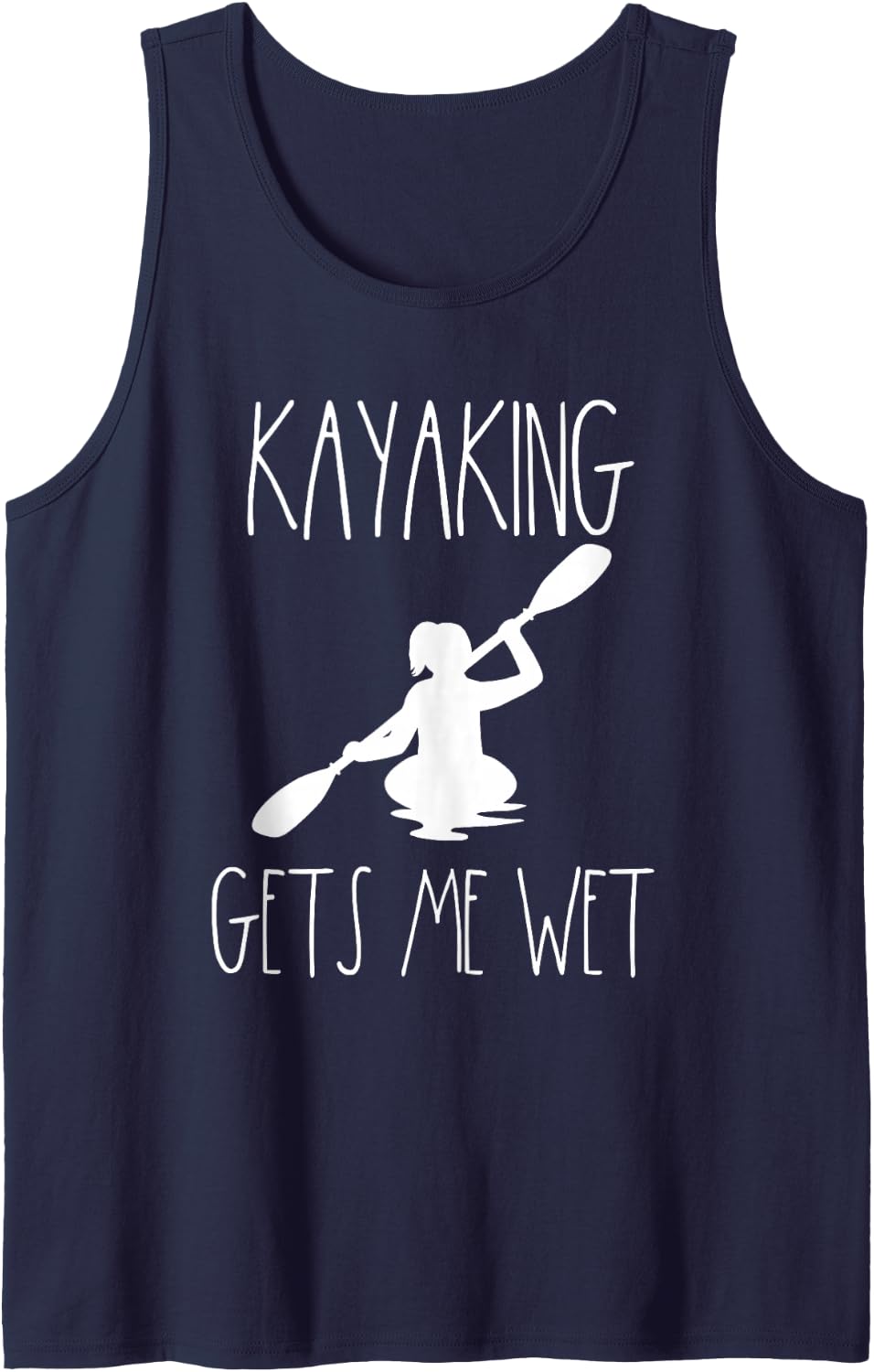 Funny Kayaking Gear Women Kayak Lover Kayaking Gets Me Wet Tank Top - Navy Blue