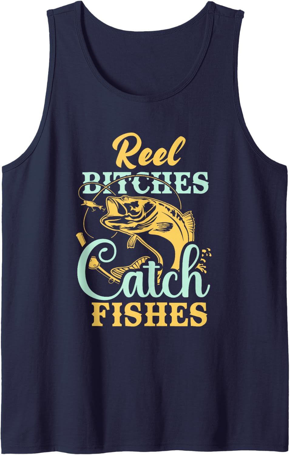 Reel Bitches Catch Fishes Funny Fishing Tank Top - Navy Blue