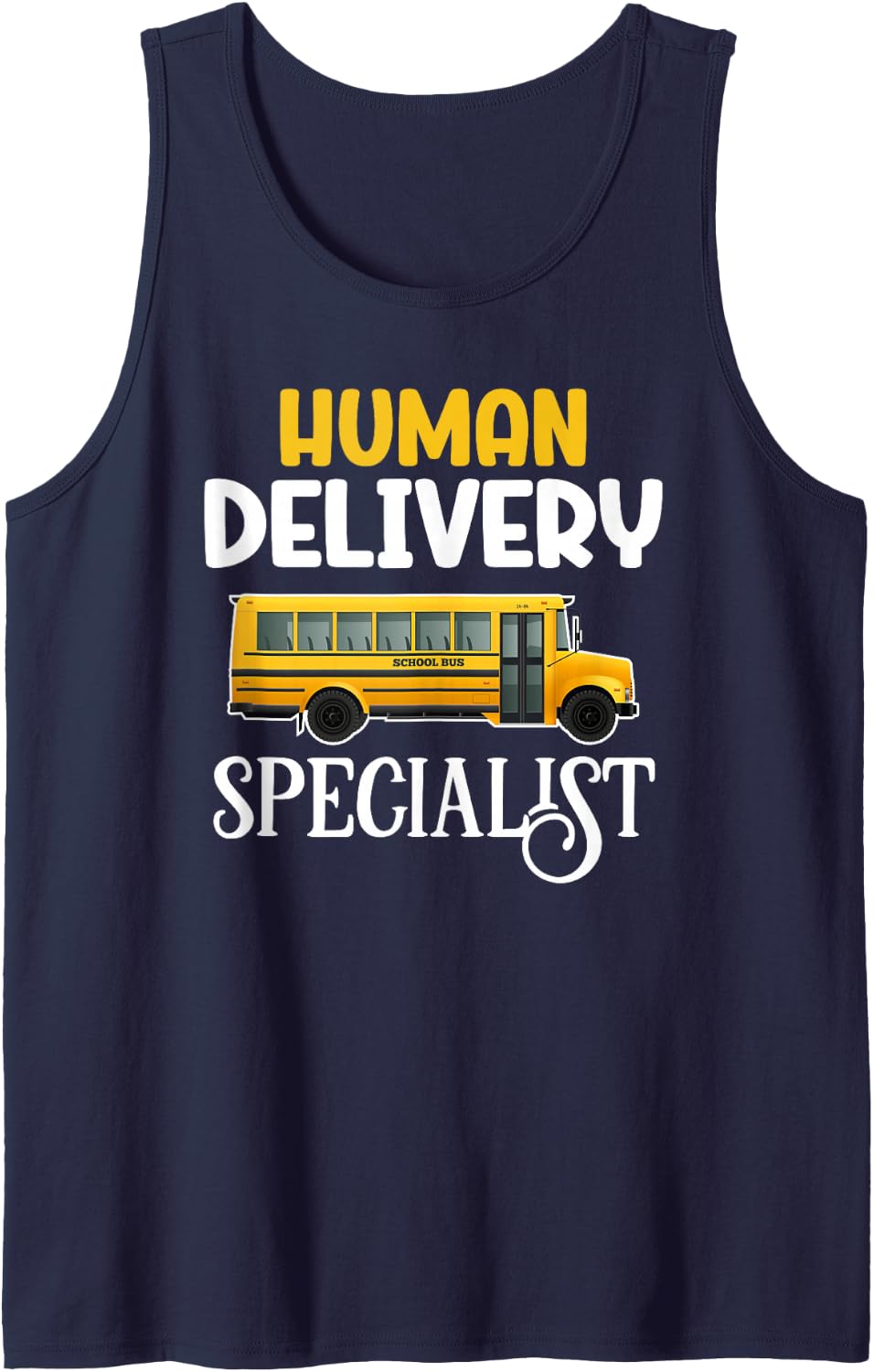 Bus Driver Human Delivery Specialist School Bus Driver Sleeveless Tank Top - Navy Blue