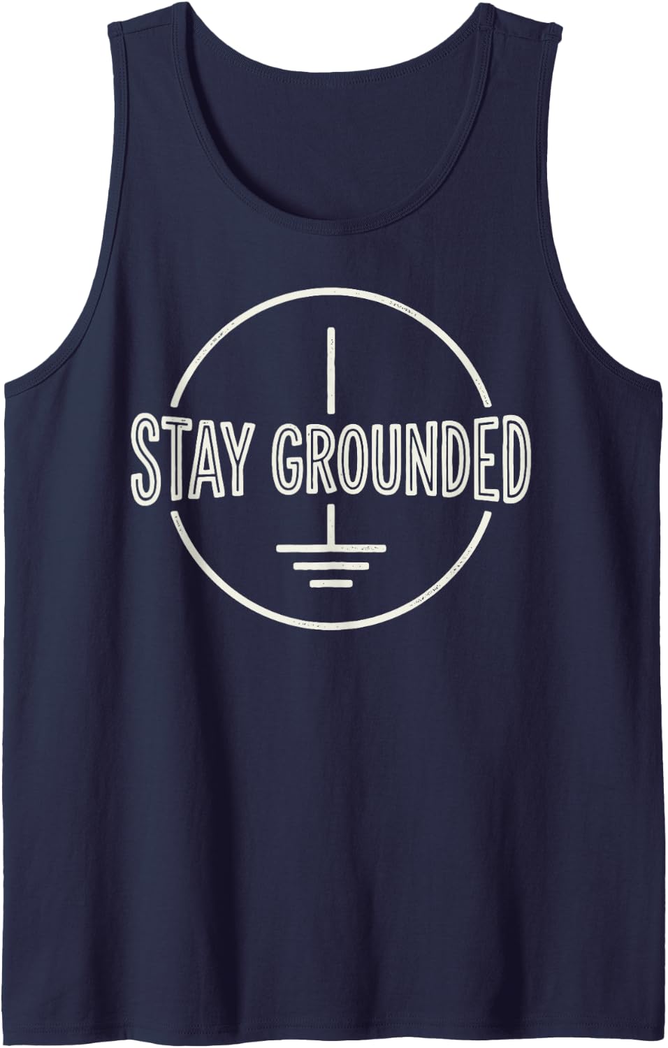 Stay Grounded Electrician Electrical Worker Wiring Humor Tee Sleeveless Tank Top - Navy Blue