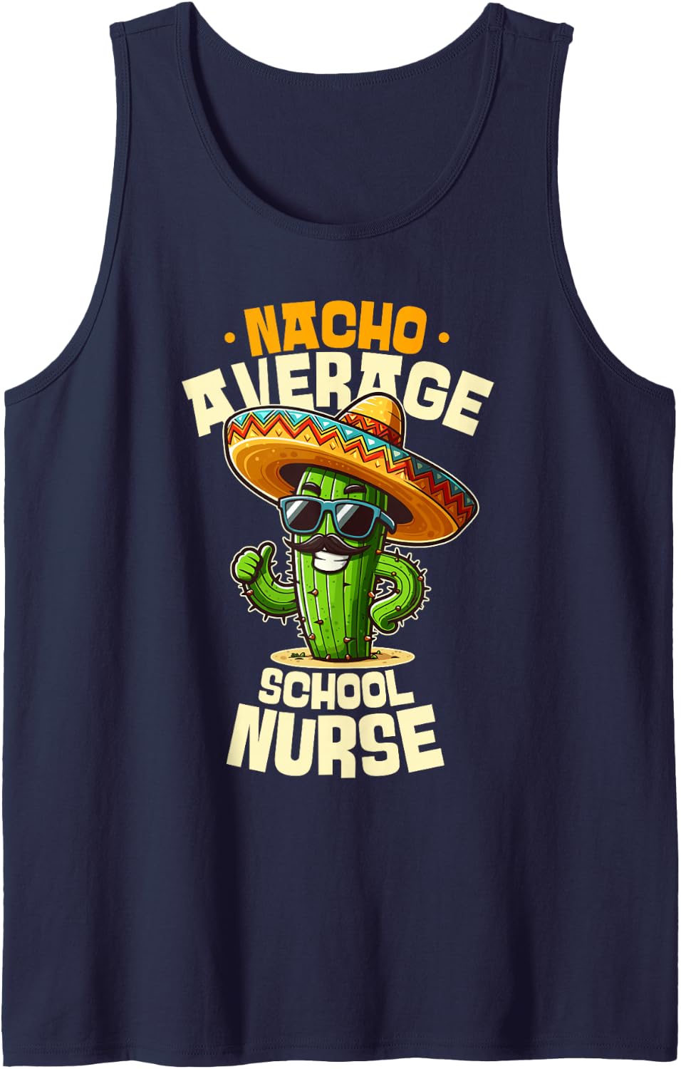 Nacho Average School Nurse Mexican Fiesta Squad Sleeveless Tank Top - Navy Blue