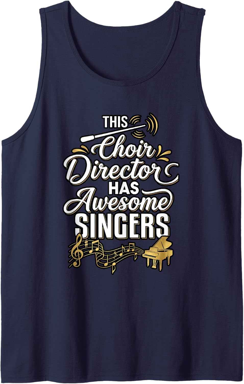 This Choir Director Has Awesome Singers Sleeveless Tank Top - Navy Blue