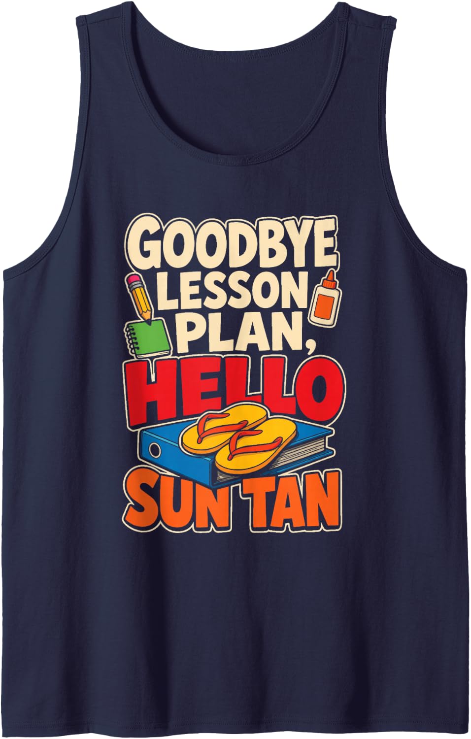 Elementary Teacher Goodbye Lesson Plan Hello Sun Tan Sleeveless Tank Top - Navy Blue