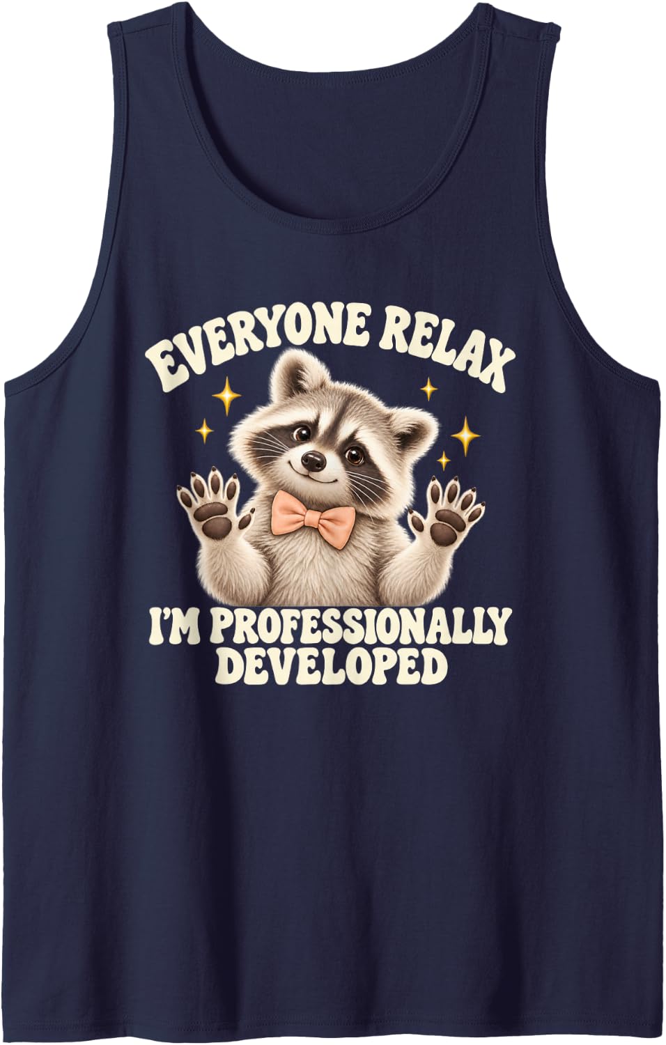 Dapper Raccoon Everyone Relax I'm Professionally Developed Sleeveless Tank Top - Navy Blue