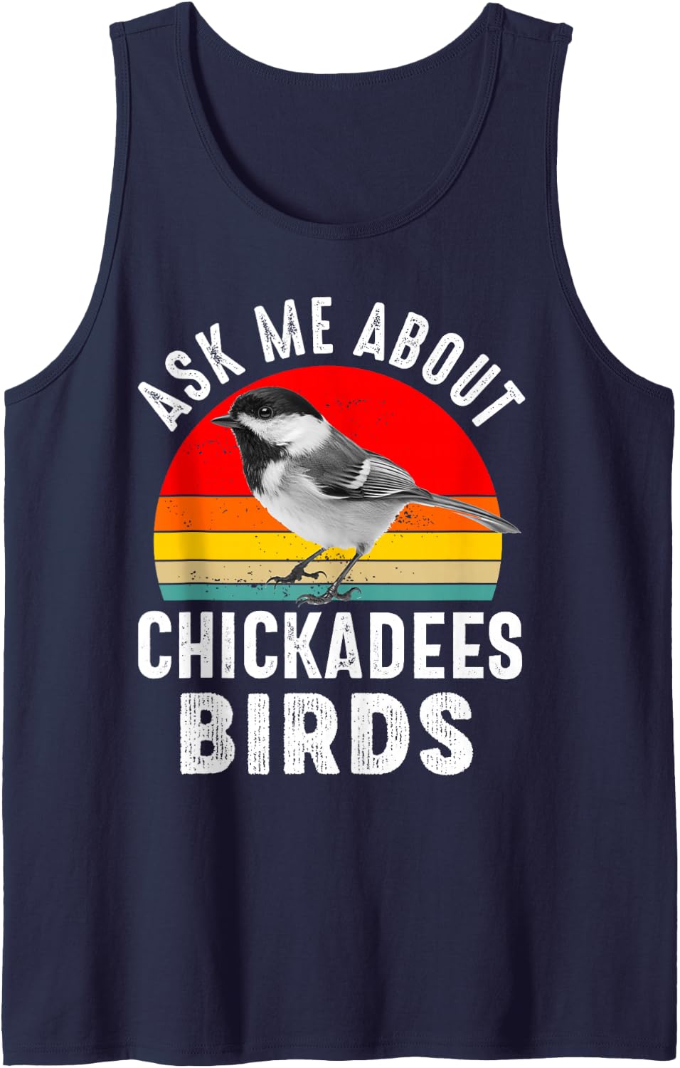 Chickadee Bird Women Girls Daughter Mom Lover Birdwatching Sleeveless Tank Top - Navy Blue