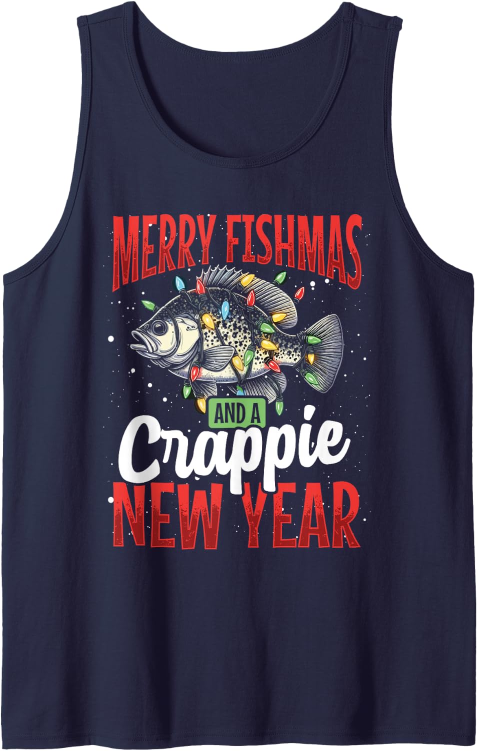 Funny Fishing Holiday Merry Fishmas and A Crappie New Year Sleeveless Tank Top - Navy Blue
