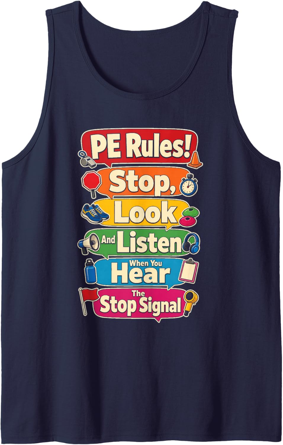 PE Teacher Rules Stop Look and Listen Gym Class Elementary Sleeveless Tank Top - Navy Blue