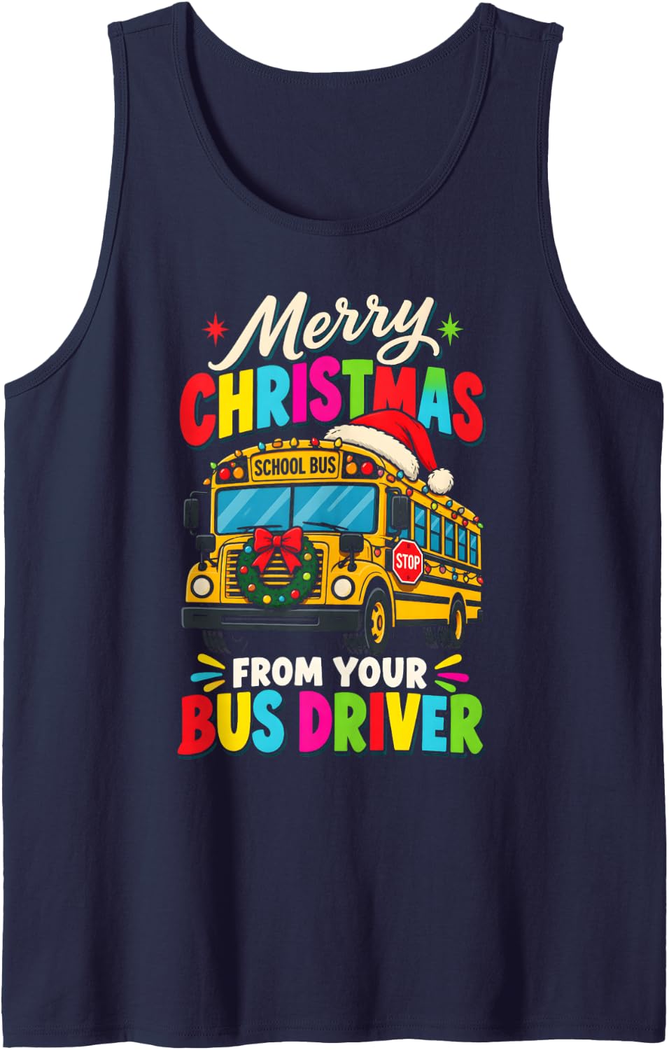 Merry Christmas from Your Driver School Bus Driver Christmas Sleeveless Tank Top - Navy Blue