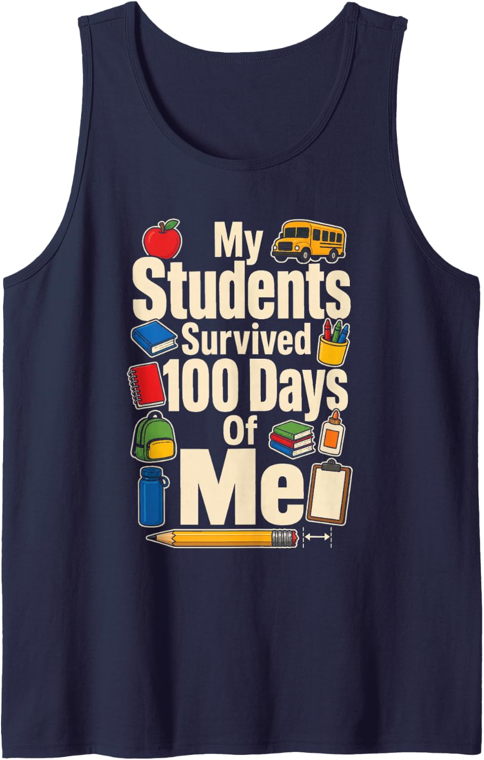 Elementary Teacher My Students Survived 100 Days of Me Sleeveless Tank Top - Navy Blue
