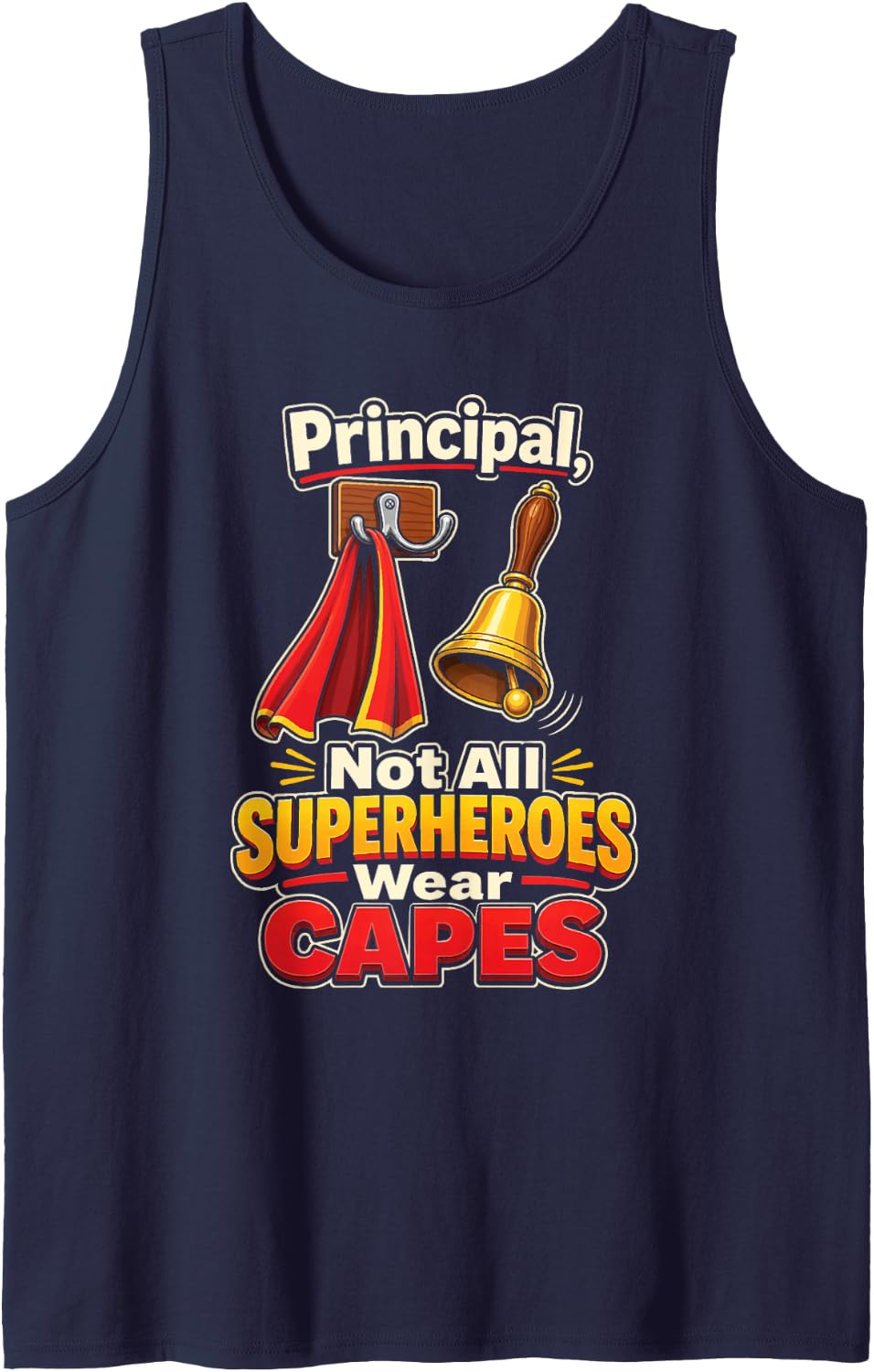 Principal Not All Superheroes Have Capes Elementary School Sleeveless Tank Top - Navy Blue