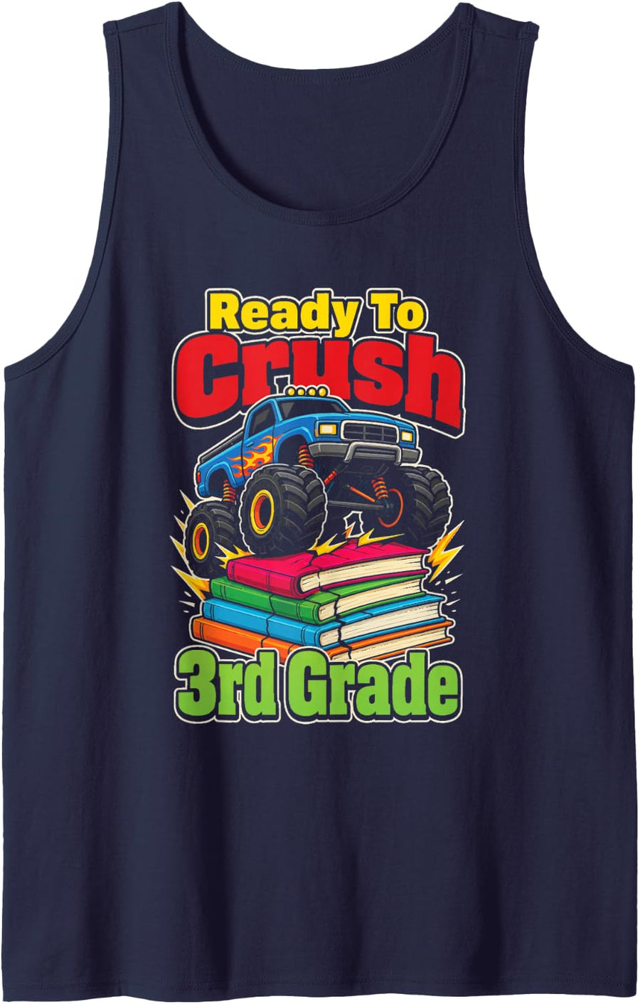 3rd Grade Ready to Crush Monster Truck First Day of School Sleeveless Tank Top - Navy Blue