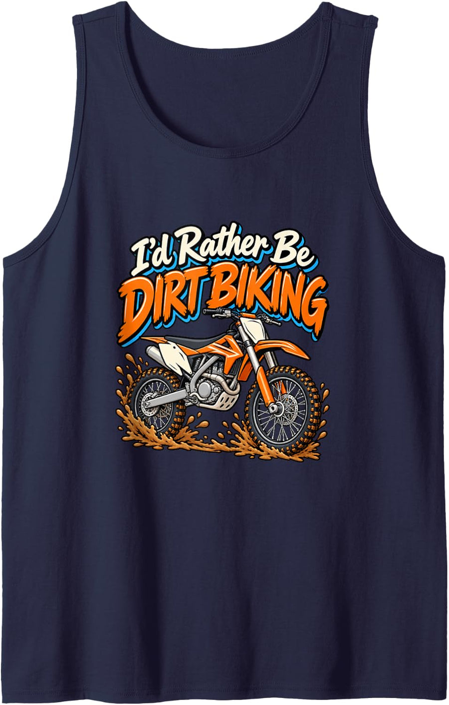 Dirt Biking Rider Motocross Motorcycle Mud Trail Humor Sleeveless Tank Top - Navy Blue
