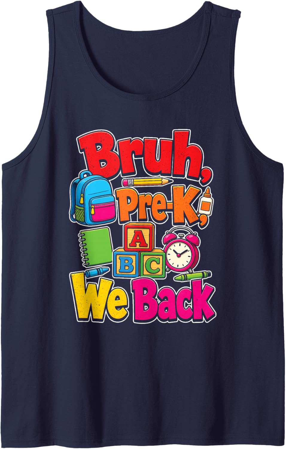Pre-K Bruh We Back Preschool First Day of School Sleeveless Tank Top - Navy Blue