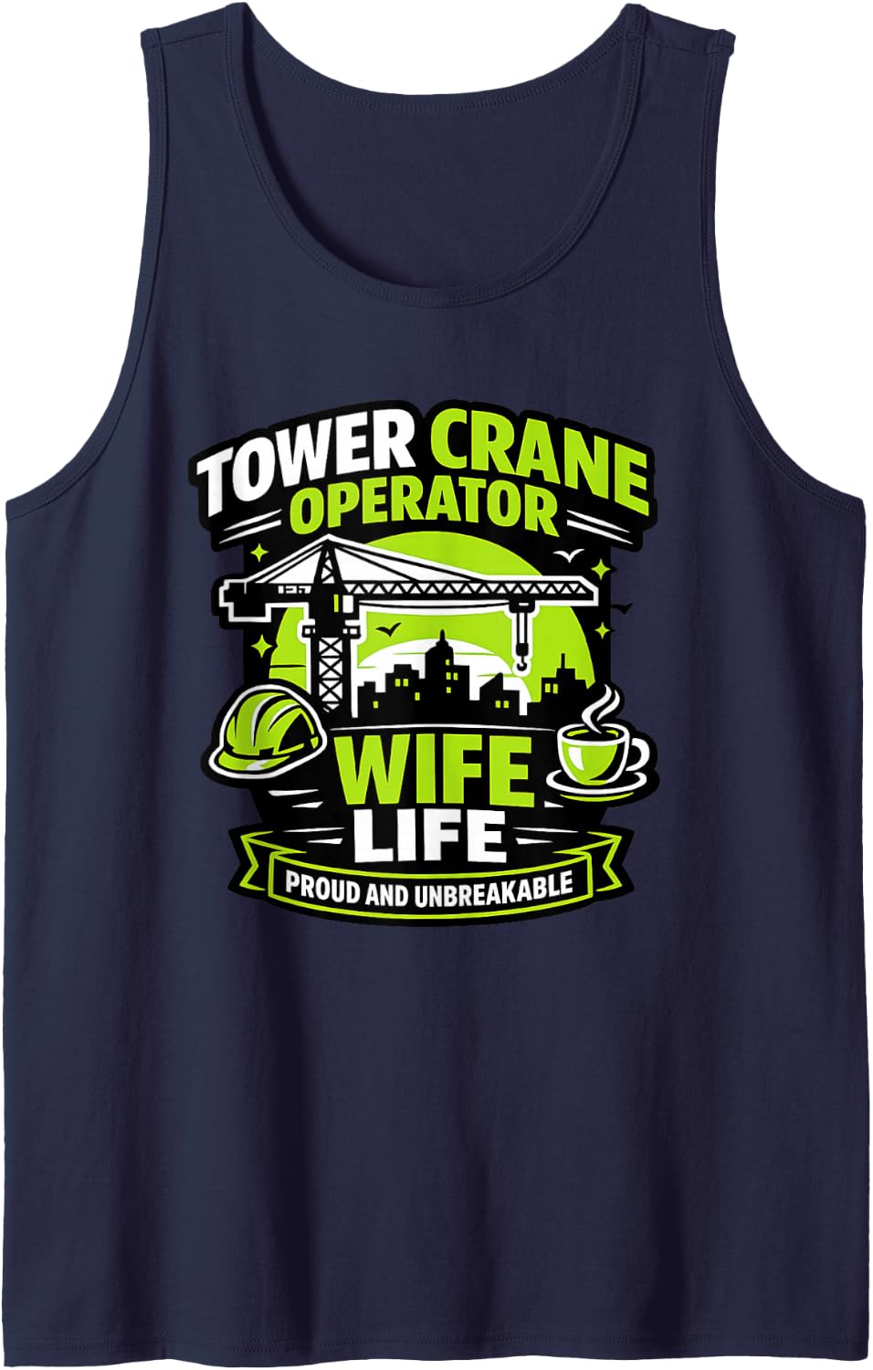 Tower Crane Operator Wife Life Construction Spouse Graphic Sleeveless Tank Top - Navy Blue
