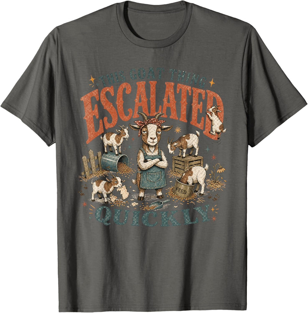 Escalated Quickly Funny Goat Lover Farmer Owner T-Shirt - Asphalt Grey